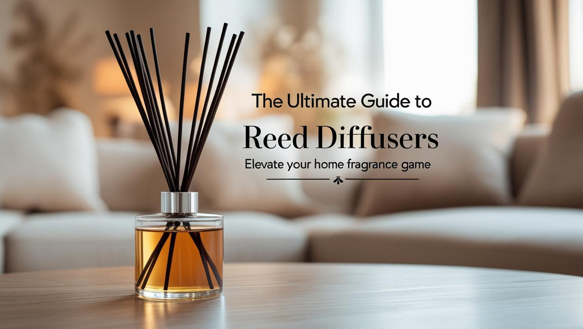 The Ultimate Guide to Reed Diffusers – Angelic Scents