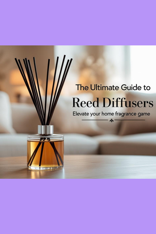 The Ultimate Guide to Reed Diffusers